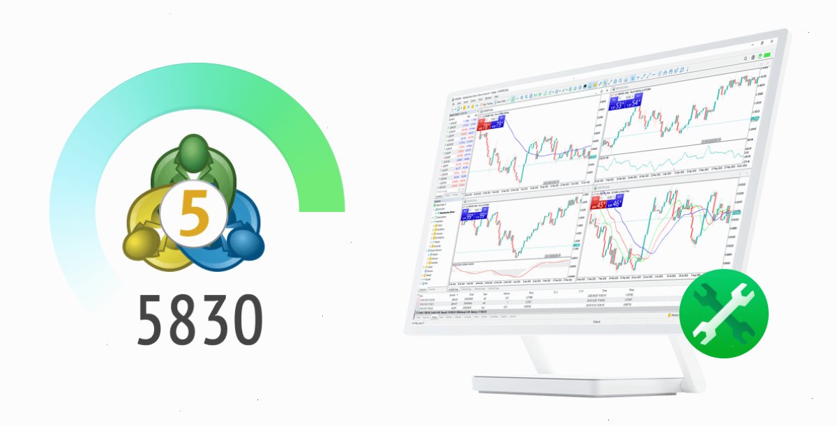 MT5 MetaTrader 5 平台更新 Build 5830:总体改进