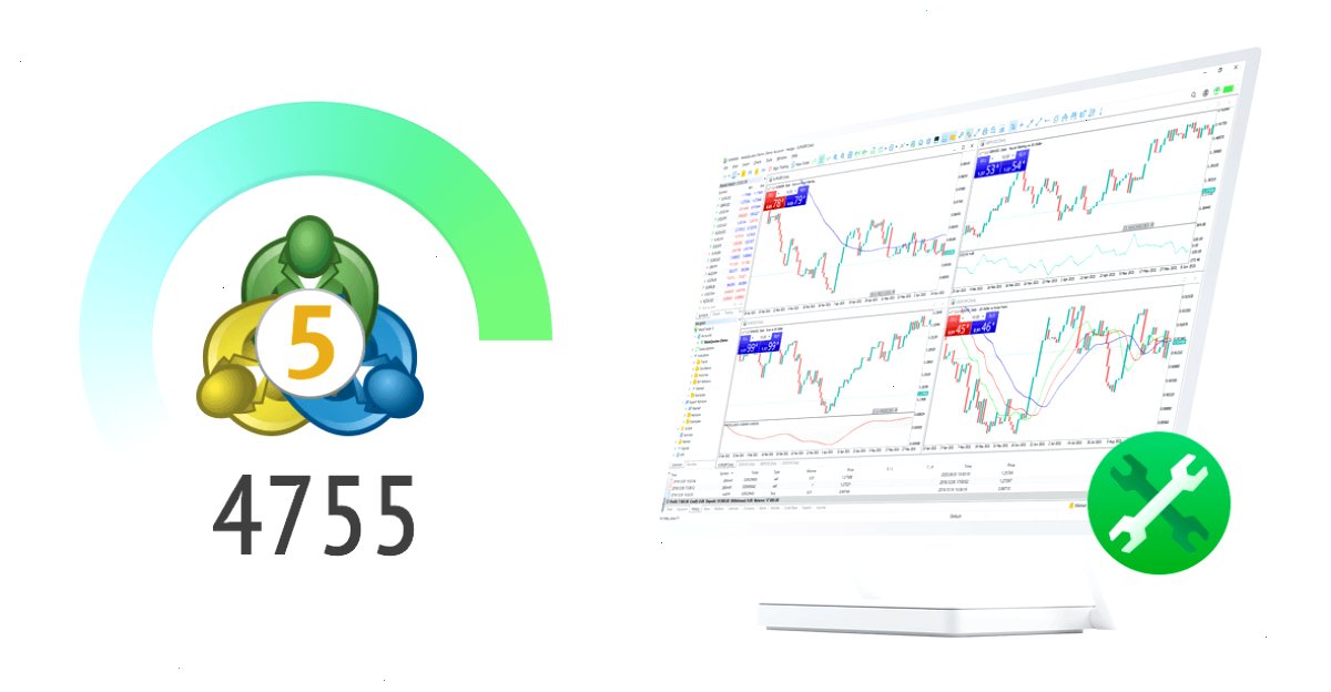 MT5 MetaTrader 5 平台 Build 4755：总体改进
