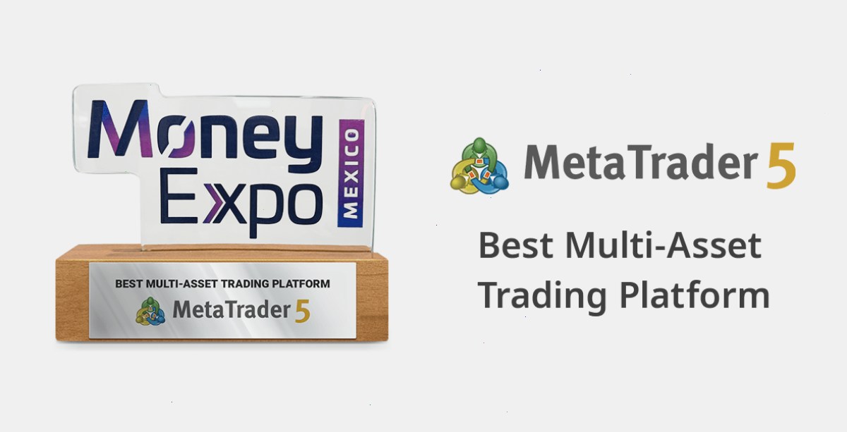 MetaTrader 5荣获墨西哥2024年金融博览会(Money Expo 2024)最佳多元化金融交易平台奖