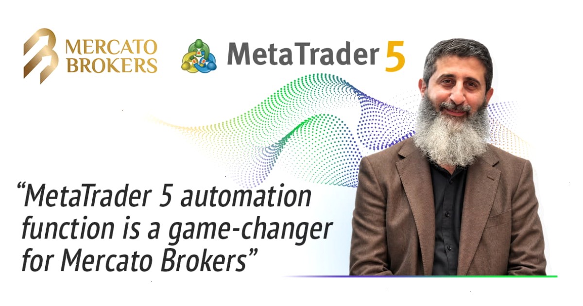 Mercato Brokers 借助 MetaTrader 5 自动化技术优化业务运营